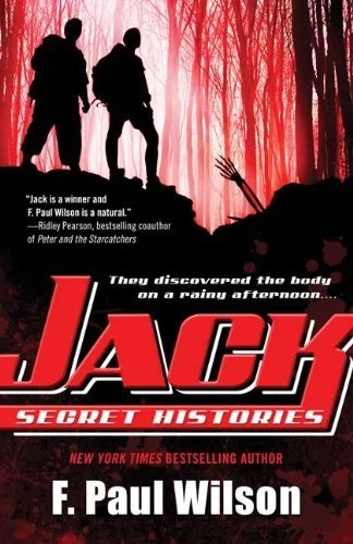 Jack: Secret Histories (Repairman Jack (young adult novels)) by F. Paul Wilson