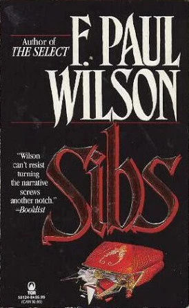 Sibs (The Secret History of the World) by F. Paul Wilson