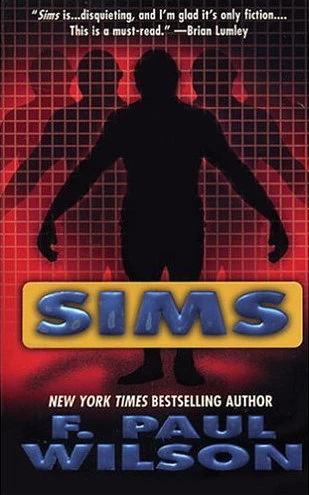 Sims (Sims) by F. Paul Wilson