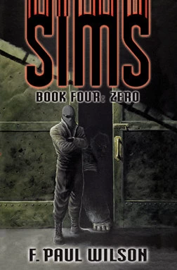 Zero (Sims #4) by F. Paul Wilson