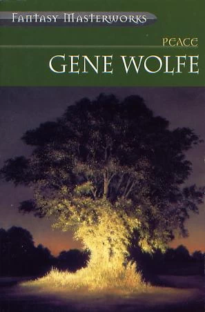Peace by Gene Wolfe