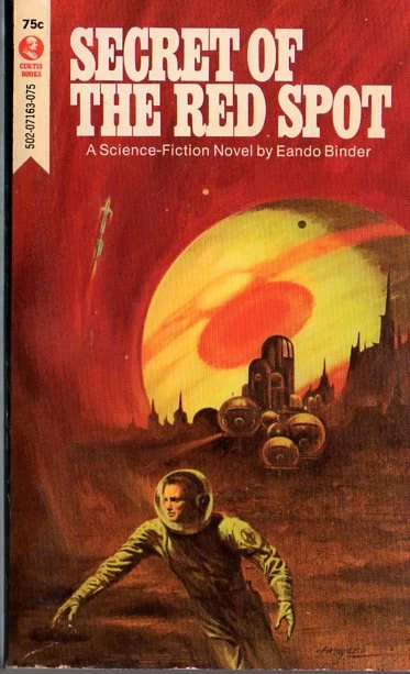 Secret of the Red Spot by Eando Binder