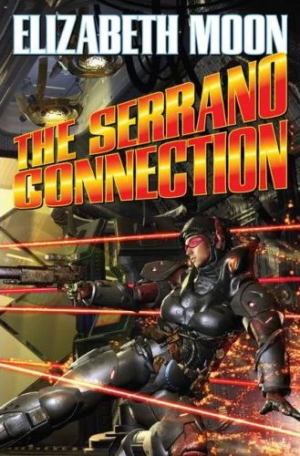 The Serrano Connection (Esmay Suiza) by Elizabeth Moon
