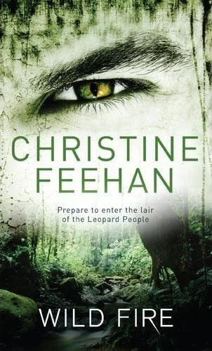 Wild Fire (Leopard #4) by Christine Feehan