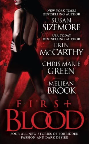 First Blood by Meljean Brook, Erin McCarthy, Chris Marie Green, Susan Sizemore