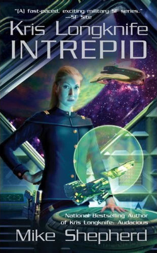 Intrepid (Kris Longknife #6) by Mike Shepherd