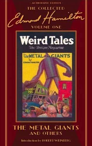 The Metal Giants and Others (The Collected Edmond Hamilton #1) by Edmond Hamilton