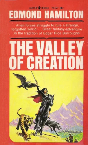 The Valley of Creation by Edmond Hamilton