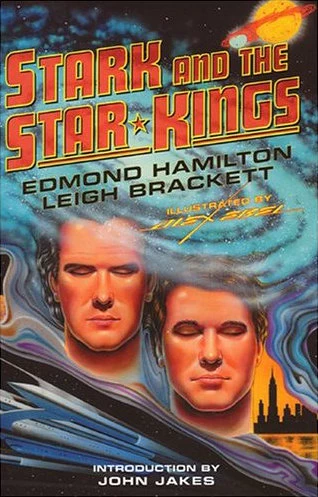 Stark and the Star Kings by Edmond Hamilton, Leigh Brackett
