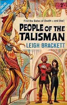 People of the Talisman (Eric John Stark) by Leigh Brackett