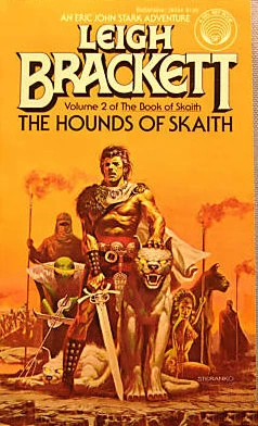 The Hounds of Skaith (Skaith #2) by Leigh Brackett