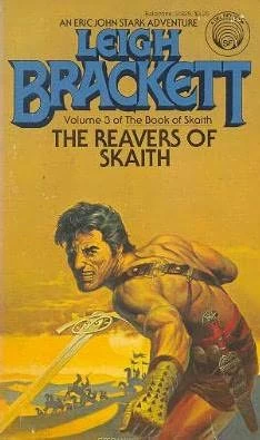 The Reavers of Skaith (Skaith #3) by Leigh Brackett