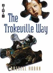 The Trokeville Way by Russell Hoban