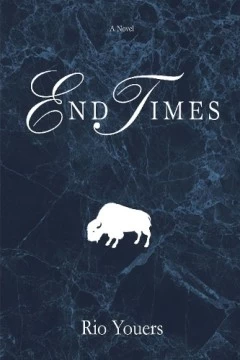 End Times by Rio Youers
