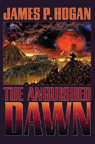 The Anguished Dawn (Cradle of Saturn #2) by James P. Hogan