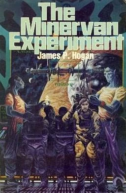 The Minervan Experiment (Giants / Minervan Experiment) by James P. Hogan