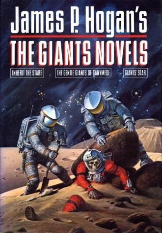 The Giants Novels (Giants / Minervan Experiment) by James P. Hogan