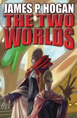 The Two Worlds (Giants / Minervan Experiment) by James P. Hogan