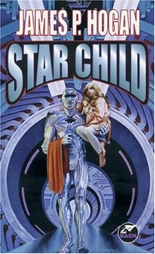 Star Child by James P. Hogan