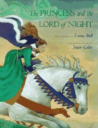 The Princess and the Lord of Night by Emma Bull