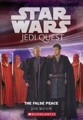 The False Peace (Star Wars: Jedi Quest #9) by Jude Watson, Alicia Buelow