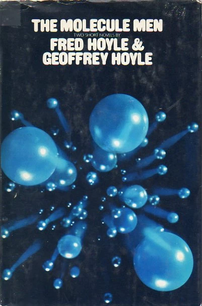 The Molecule Men and The Monster of Loch Ness by Fred Hoyle, Geoffrey Hoyle