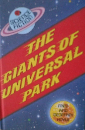 The Giants of Universal Park (Professor Gamma) by Fred Hoyle, Geoffrey Hoyle