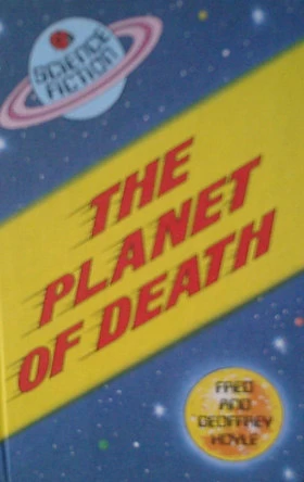 The Planet of Death (Professor Gamma) by Fred Hoyle, Geoffrey Hoyle