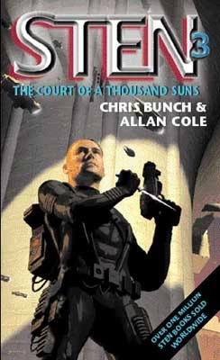 The Court of a Thousand Suns (Sten #3) by Chris Bunch, Allan Cole