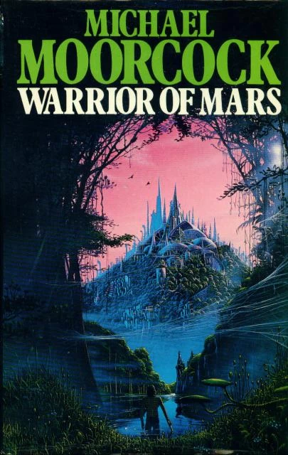 Warrior of Mars (Warrior of Mars) by Michael Moorcock