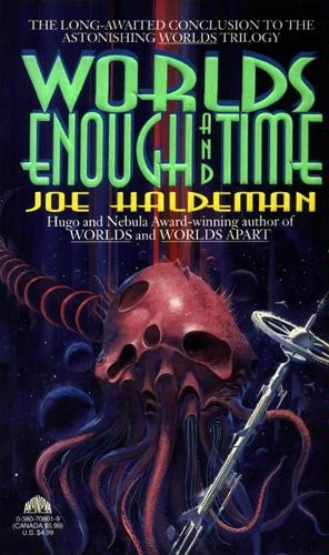 Worlds Enough and Time (Worlds #3) by Joe Haldeman