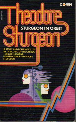 Sturgeon in Orbit by Theodore Sturgeon