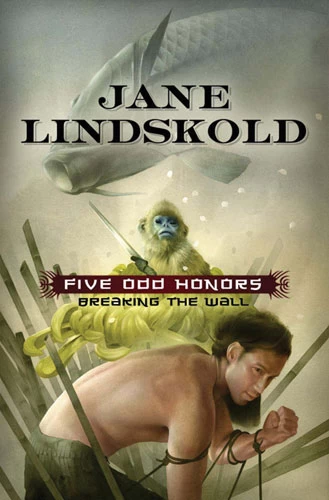 Five Odd Honors (Breaking the Wall #3) by Jane Lindskold