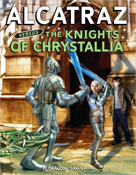 Alcatraz Versus the Knights of Crystallia (Alcatraz #3) by Brandon Sanderson