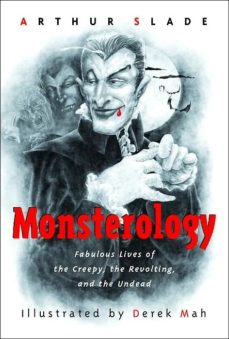 Monsterology by Arthur Slade