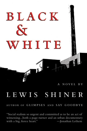 Black and White by Lewis Shiner