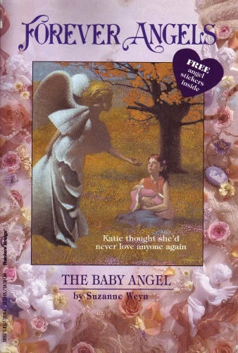 The Baby Angel (Forever Angels) by Suzanne Weyn