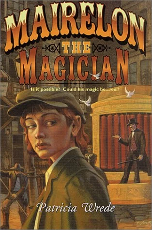 Mairelon the Magician (Magic and Malice #1) by Patricia C. Wrede