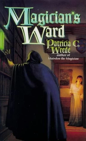 Magician's Ward (Magic and Malice #2) by Patricia C. Wrede