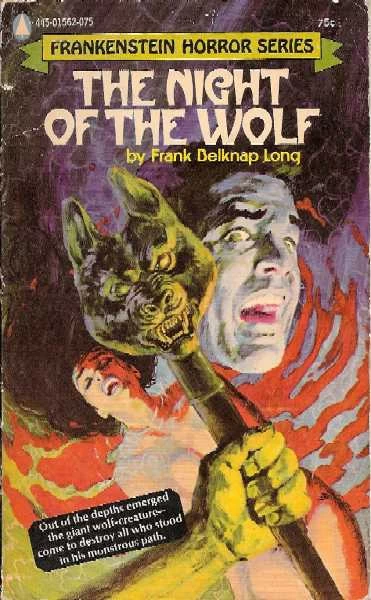 The Night of the Wolf by Frank Belknap Long