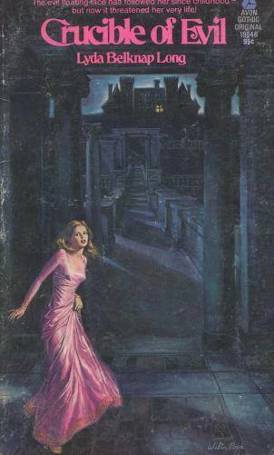 Crucible of Evil by Lyda Belknap Long