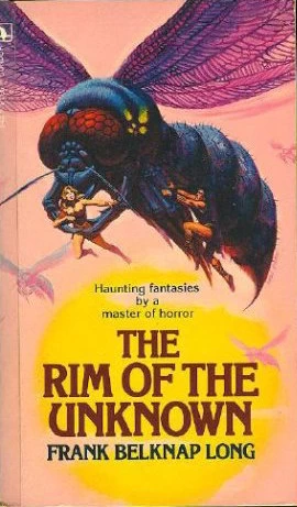 The Rim of the Unknown by Frank Belknap Long