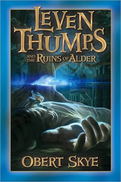 Leven Thumps and the Ruins of Alder (Leven Thumps #5) by Obert Skye