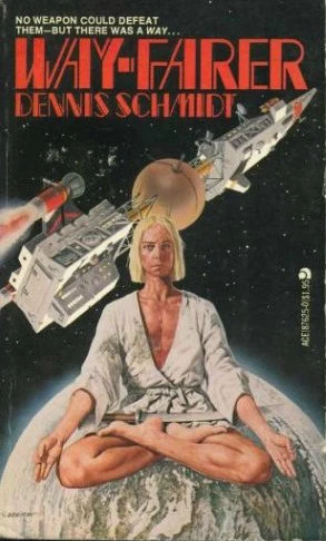 Way-Farer (Kensho #1) by Dennis Schmidt