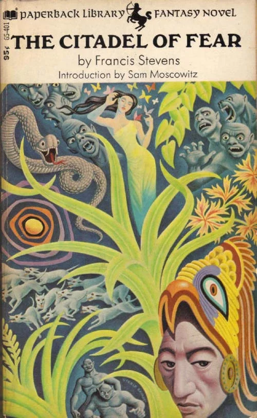 The Citadel of Fear by Francis Stevens