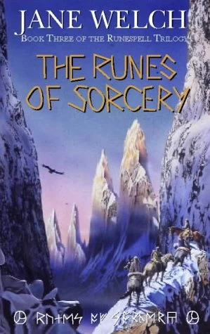 The Runes of Sorcery (The Runespell Trilogy #3) by Jane Welch