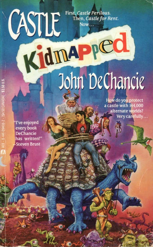Castle Kidnapped (Castle #3) by John DeChancie