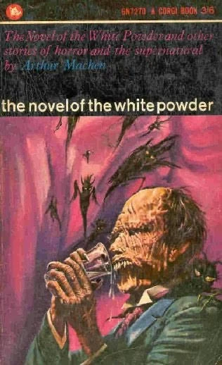 The Novel of the White Powder by Arthur Machen