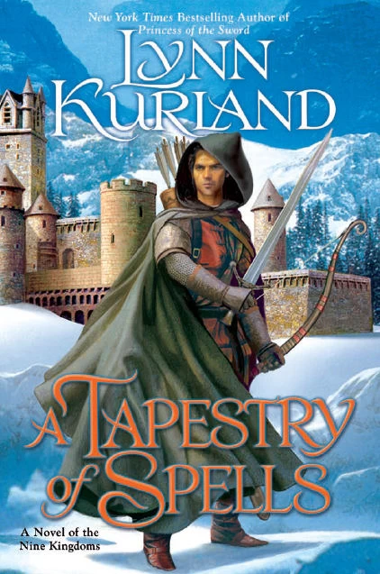 A Tapestry of Spells (Nine Kingdoms #4) by Lynn Kurland