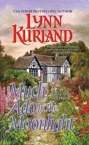 Much Ado in the Moonlight by Lynn Kurland